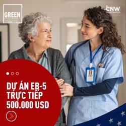 [Tọa đàm] Dự án EB-5 trực tiếp: Xây viện Dưỡng lão tại Hoa Kỳ - An toàn vốn & sở hữu Thẻ xanh Mỹ chỉ 500.000 USD