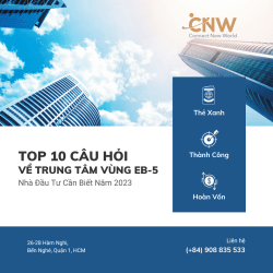 Trung Tâm Vùng EB-5: Top 10 câu hỏi nhà đầu tư nên quan tâm năm 2023