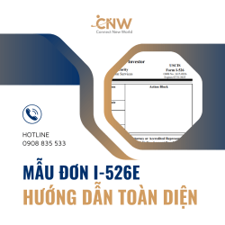 Đơn I-526E là gì? Hướng dẫn toàn diện mới nhất